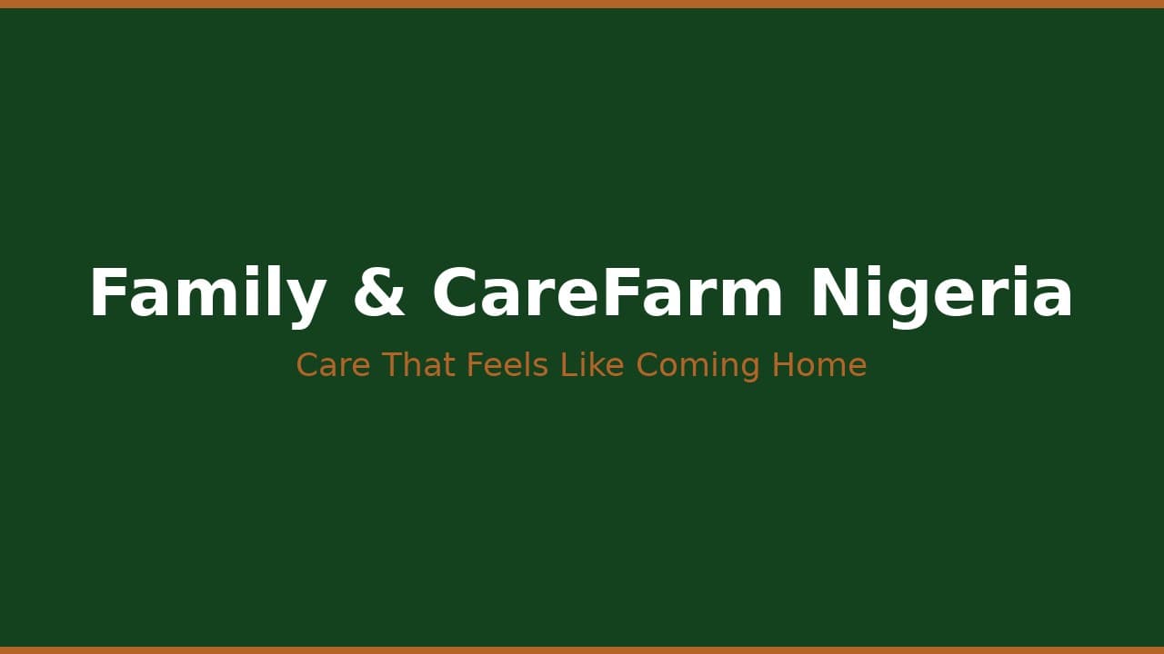 Family & CareFarm Nigeria
